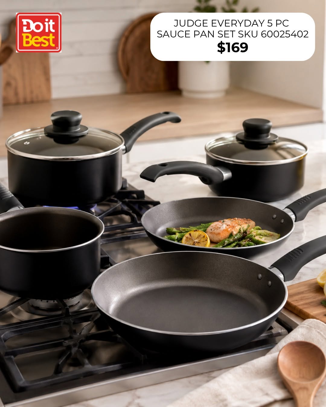 Judge Everyday 5 Piece Sauce Pan Set for $169 at Do It Best Barbados