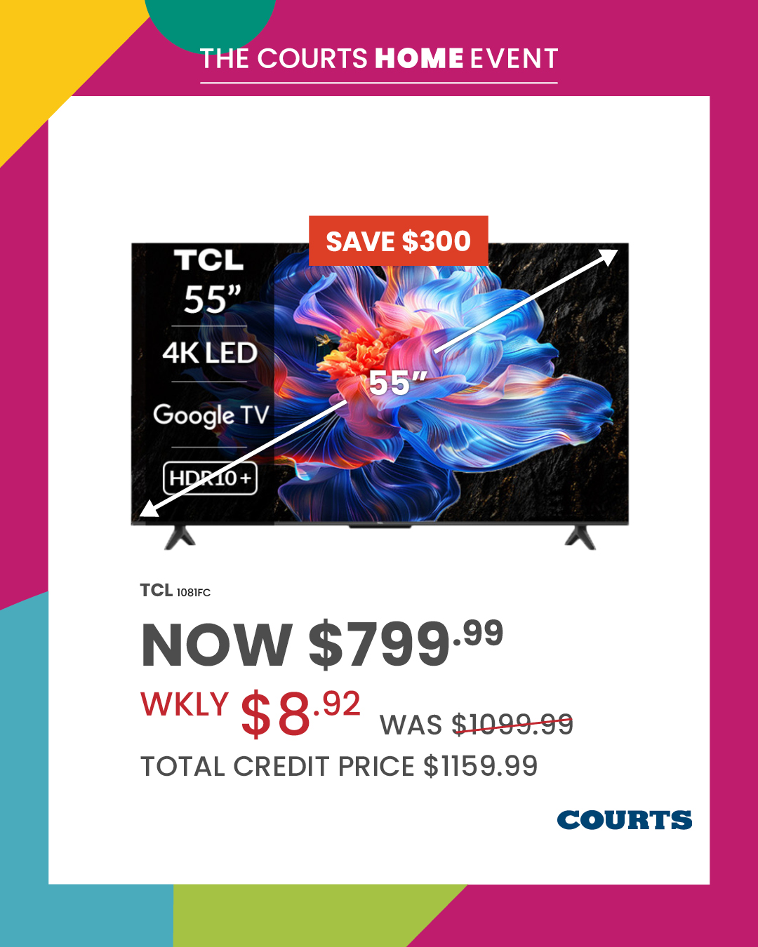 Courts Home Event – Save up to $300 on TVs & Laptops