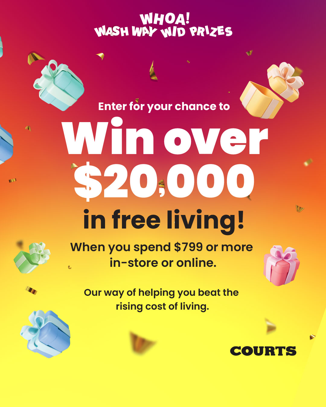 Courts 'Whoa! Wash Way Wid Prizes' – Win Over $20,000 in Free Living