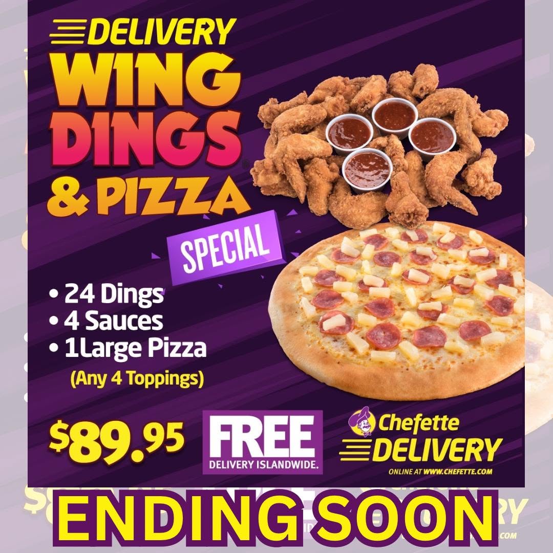 Chefette Wing Dings & Pizza Special – $89.95 with Free Island-Wide Delivery