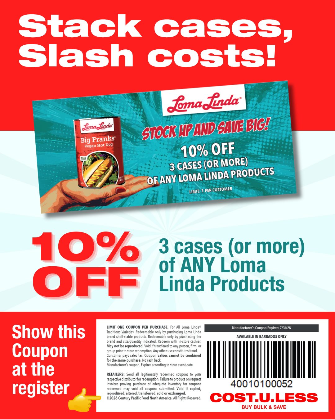 Loma Linda Big Franks $9.98 + 10% Off 3+ Cases at Cost U Less Barbados