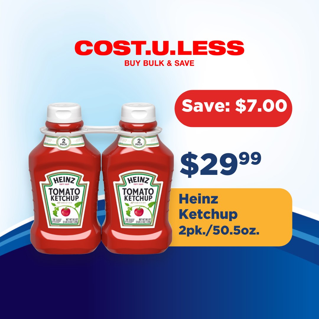 Cost U Less x Kraft Heinz Endless Savings Flyer – Sale Prices Through Oct 18