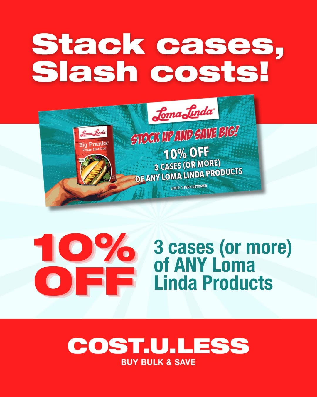 10% Off 3 Cases or More of Any Loma Linda Products at Cost U Less