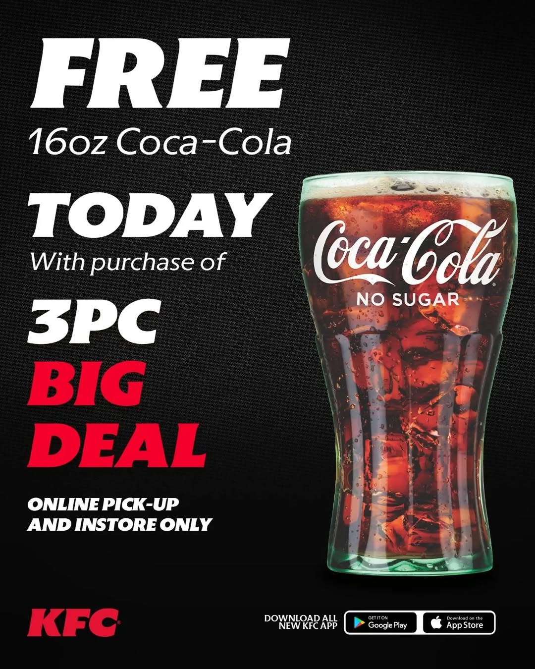 Free 16oz Coca-Cola with 3PC Big Deal – Every Monday at KFC Barbados