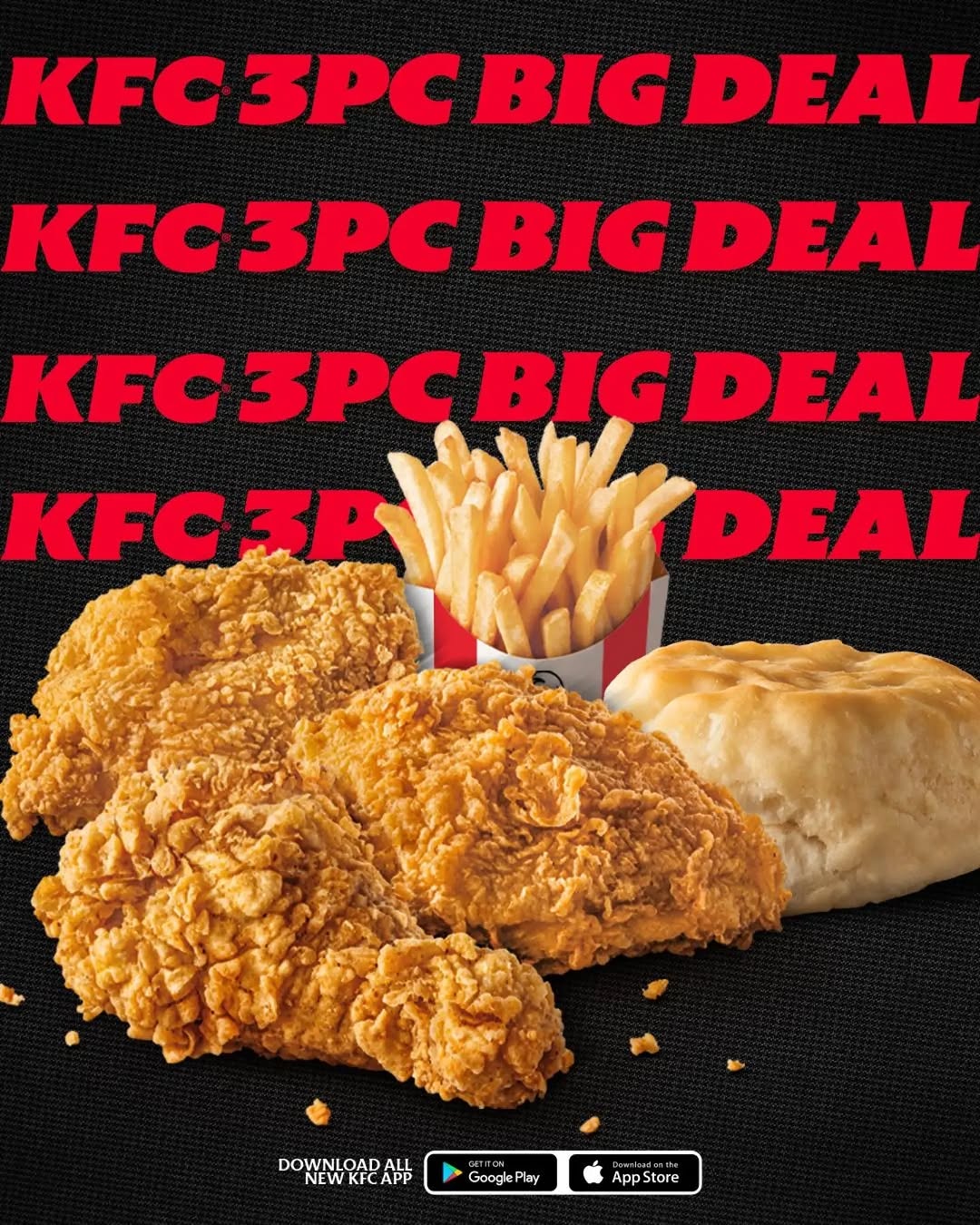 KFC 3PC Big Deal – 3 Pieces of Chicken, Fries & Biscuit for $23.95