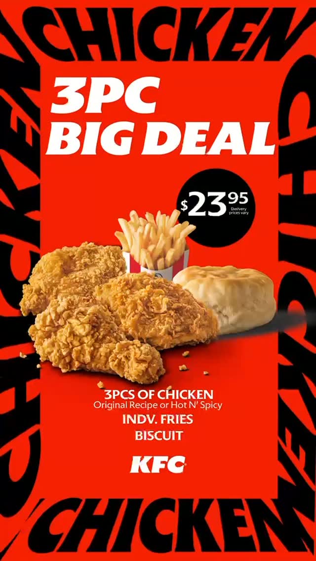 KFC 3PC Big Deal – 3 Pieces of Chicken, Fries & Biscuit for $23.95