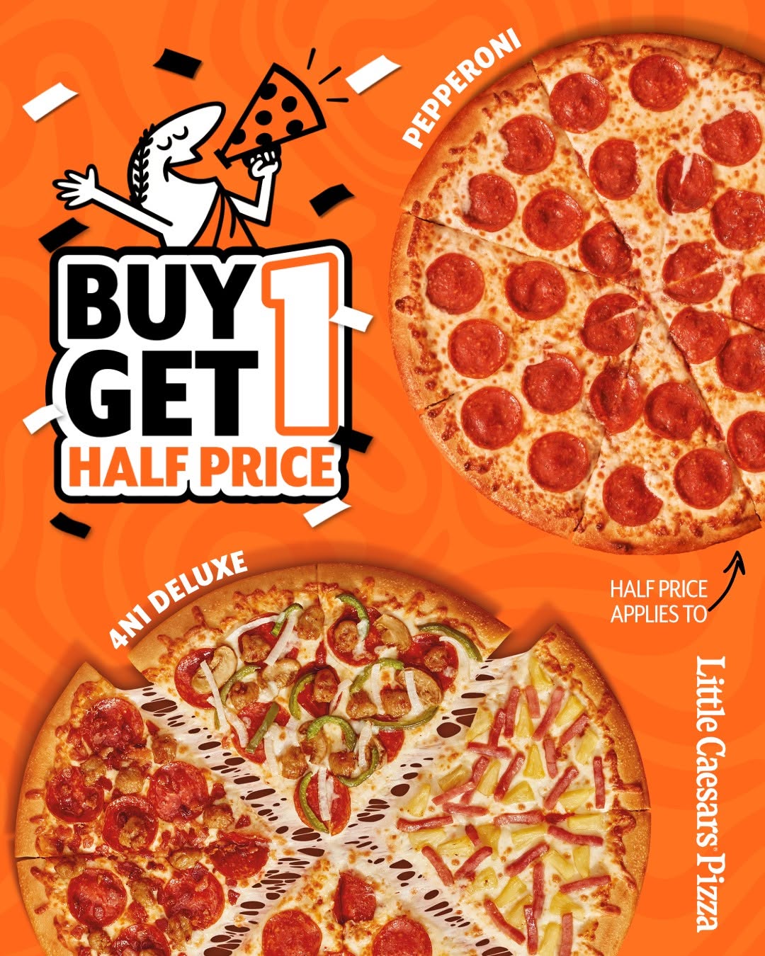 Buy a Large 4N1 Deluxe, Get a Large Pepperoni Pizza Half Price