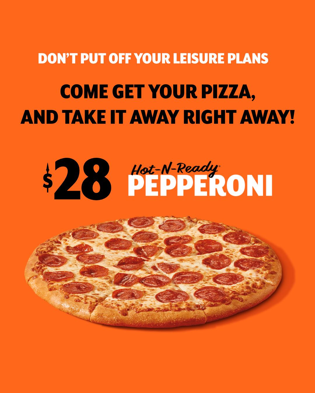 Hot-N-Ready Large Pepperoni Pizza for $28
