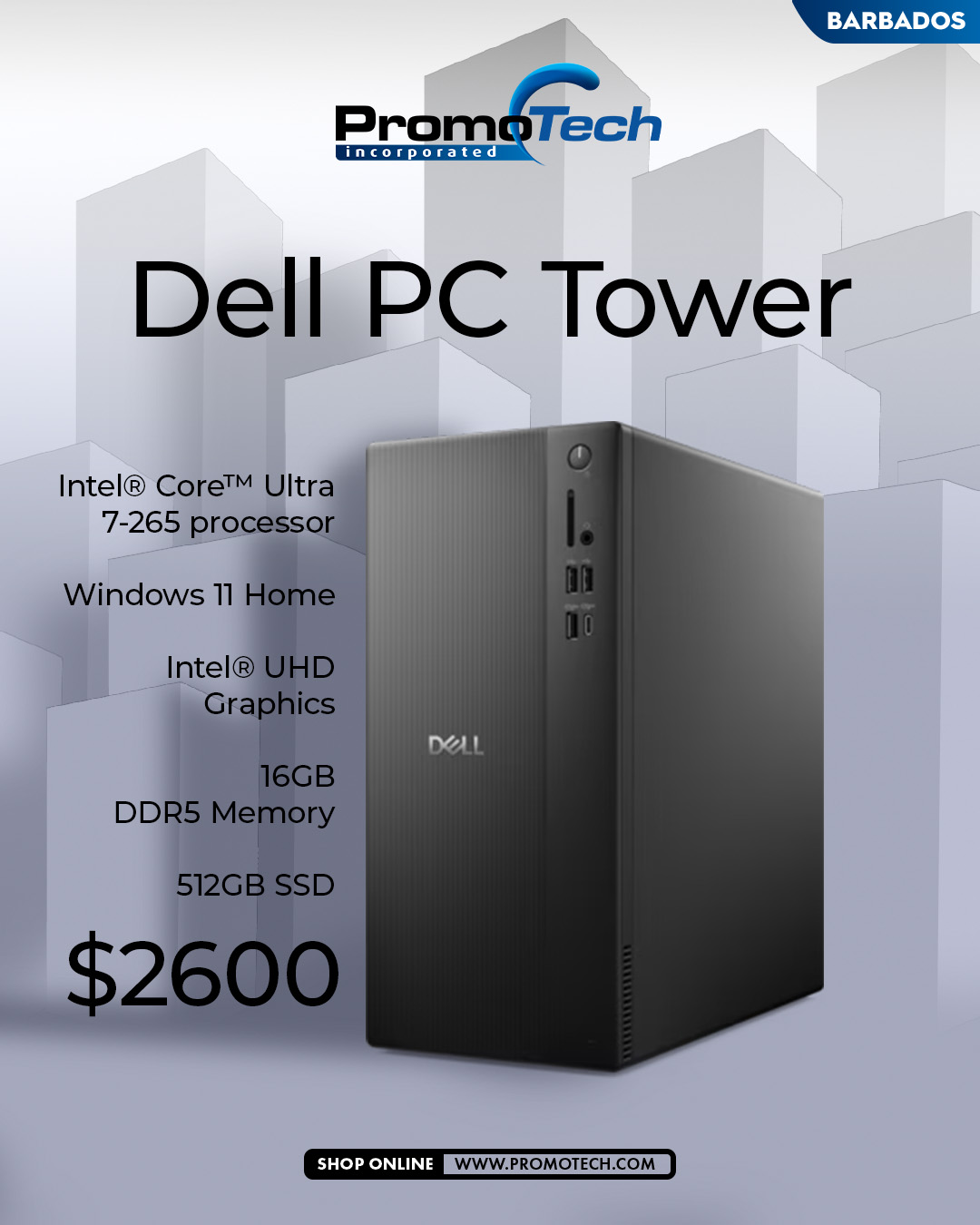 Dell PC Tower – Intel Core Ultra 7, 16GB DDR5, 512GB SSD for $2,600