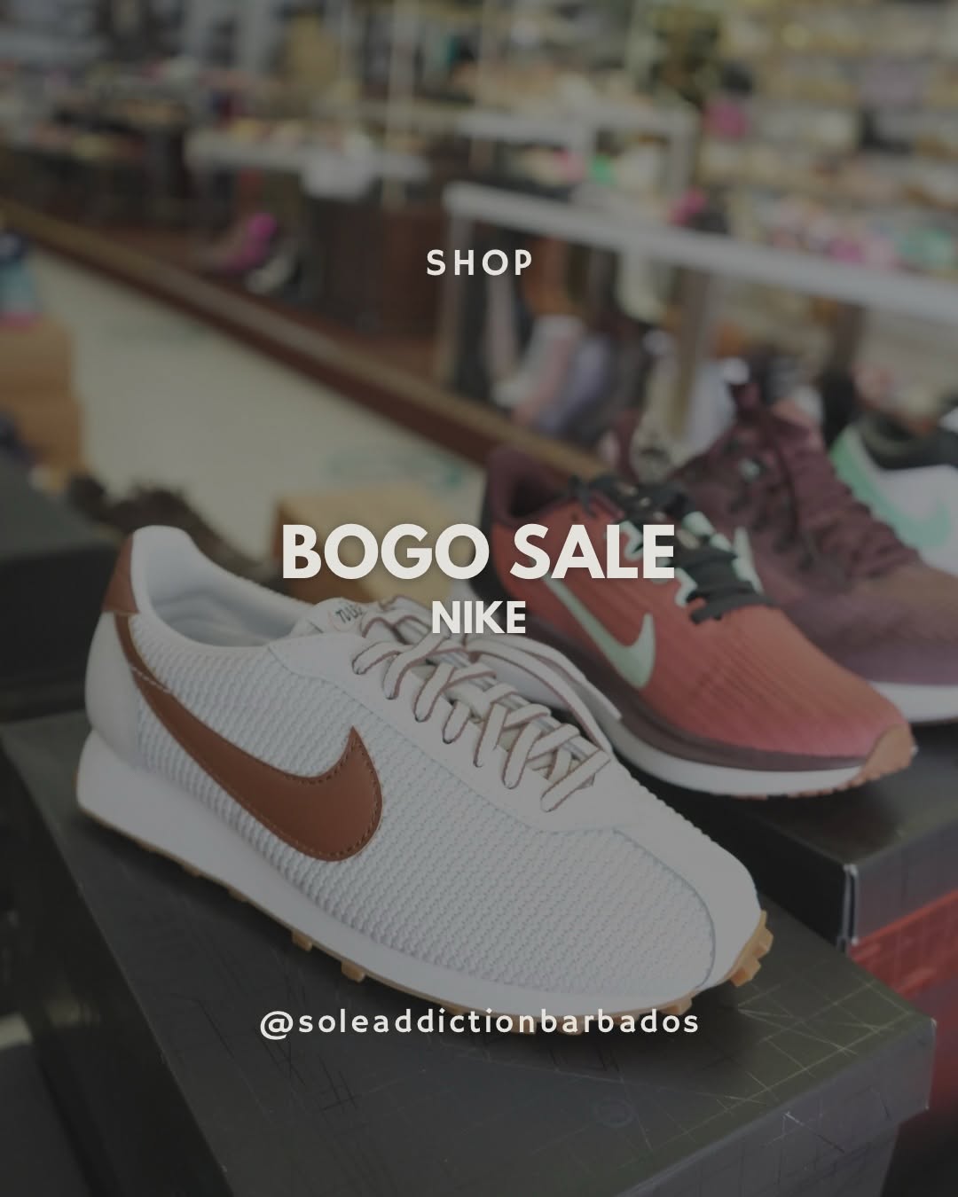 Nike BOGO Sale at Sole Addiction Barbados