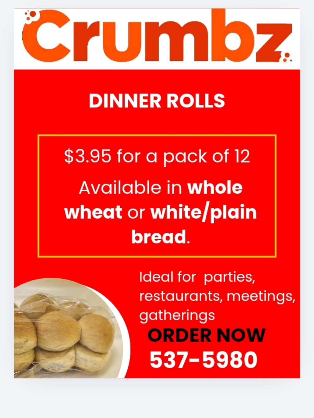 Crumbz Dinner Rolls – $3.95 for a Pack of 12