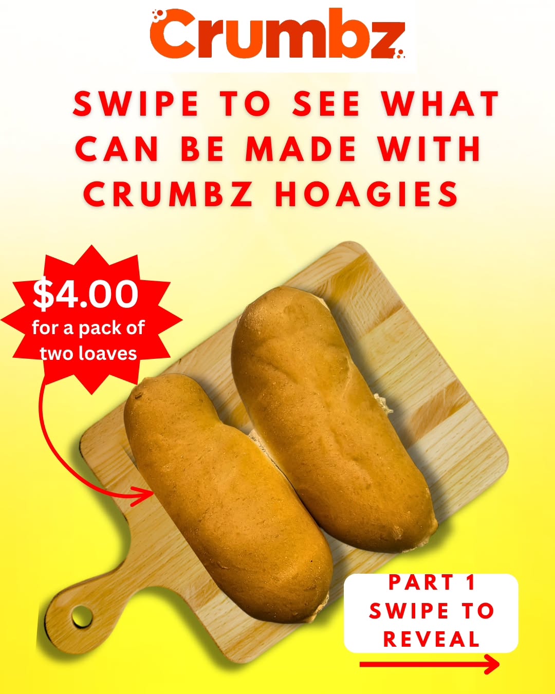Crumbz Hoagies – $4.00 for a Pack of Two Loaves