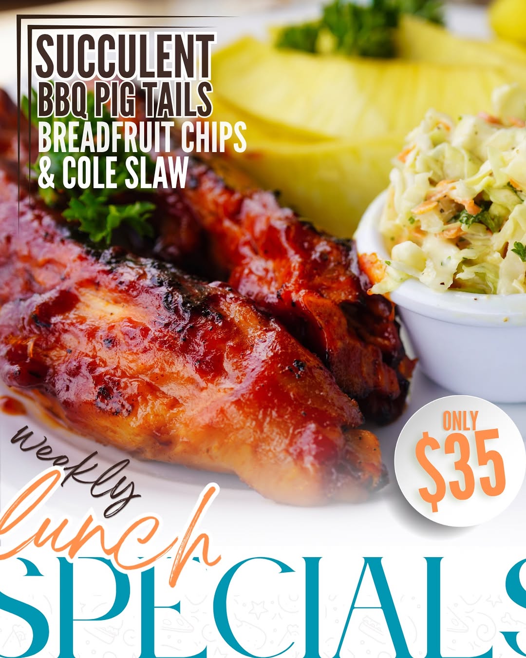 Weekly Lunch Special: BBQ Pig Tails, Breadfruit Chips & Cole Slaw – Only $35 BDS