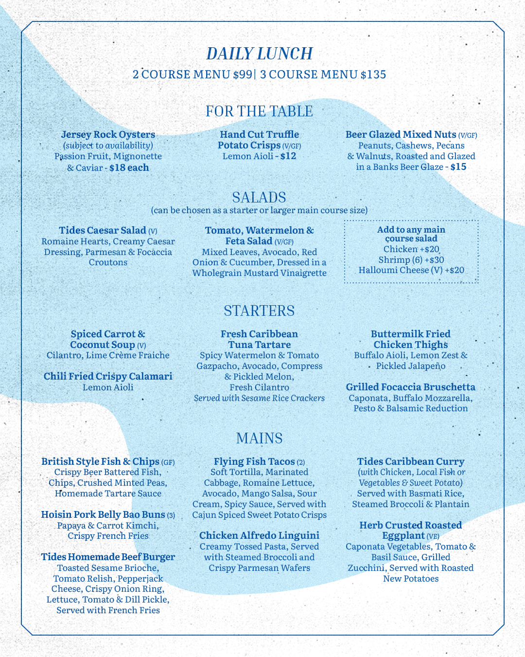 The Tides Daily Lunch Special – 2 or 3 Courses from $99