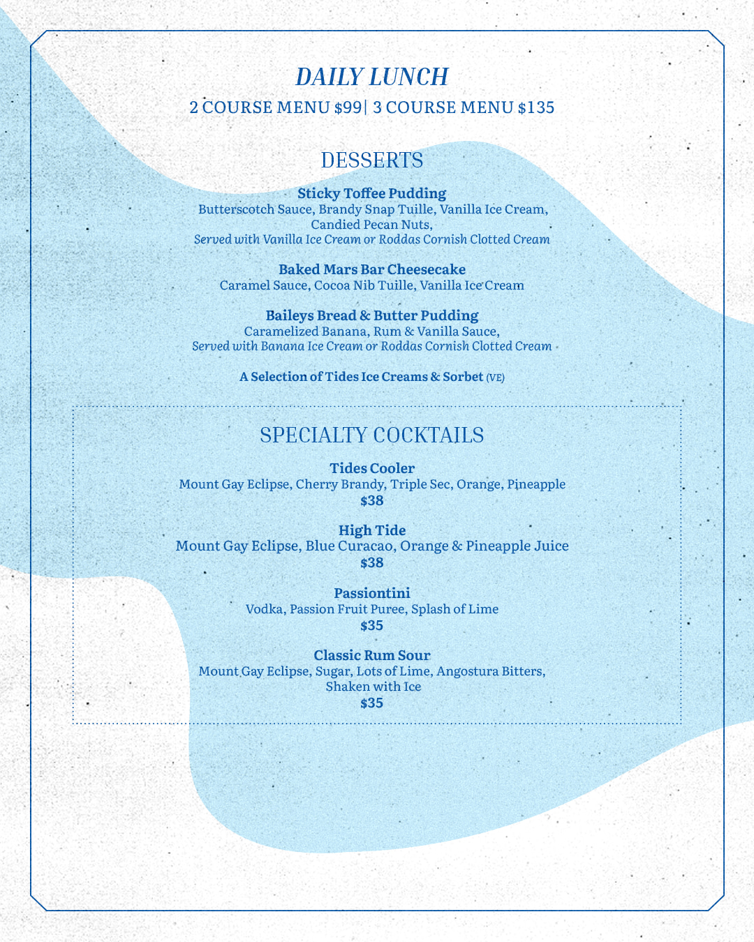 The Tides Daily Lunch Special – 2 or 3 Courses from $99