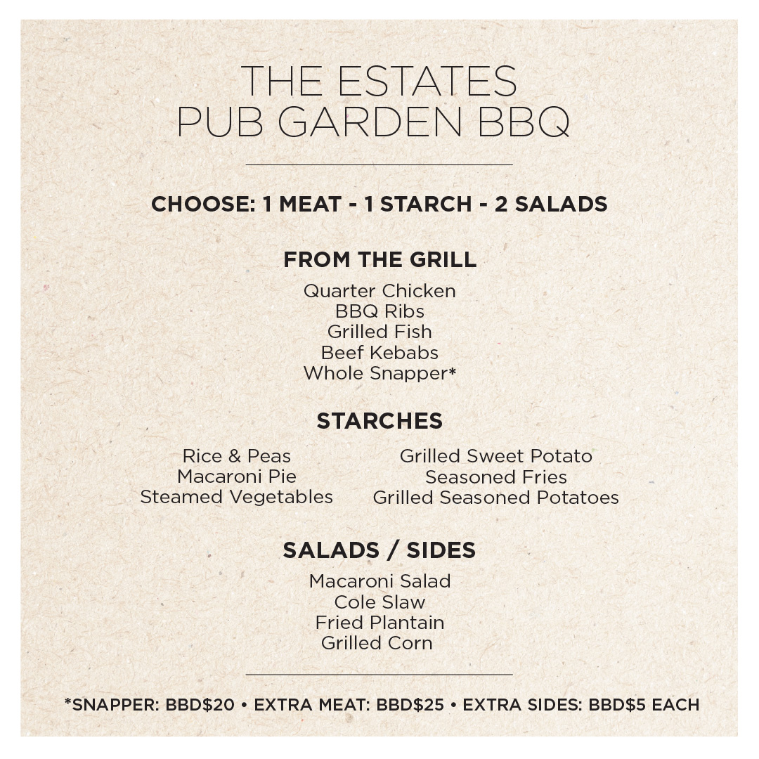 Pub Garden BBQ at The Estates – BBD $45 Per Person (August Dates)