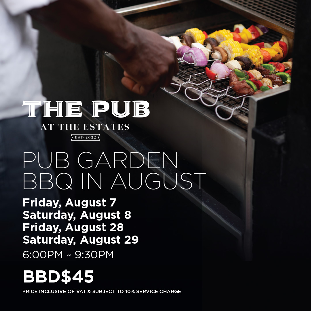 Pub Garden BBQ at The Estates – BBD $45 Per Person (August Dates)