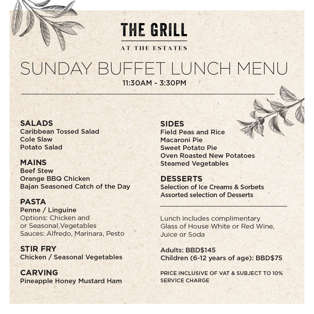 Sunday Buffet Lunch at The Grill at The Estates – BBD$145 Adults