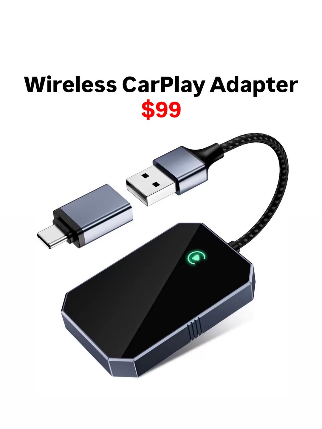 Wireless CarPlay Adapter – $99