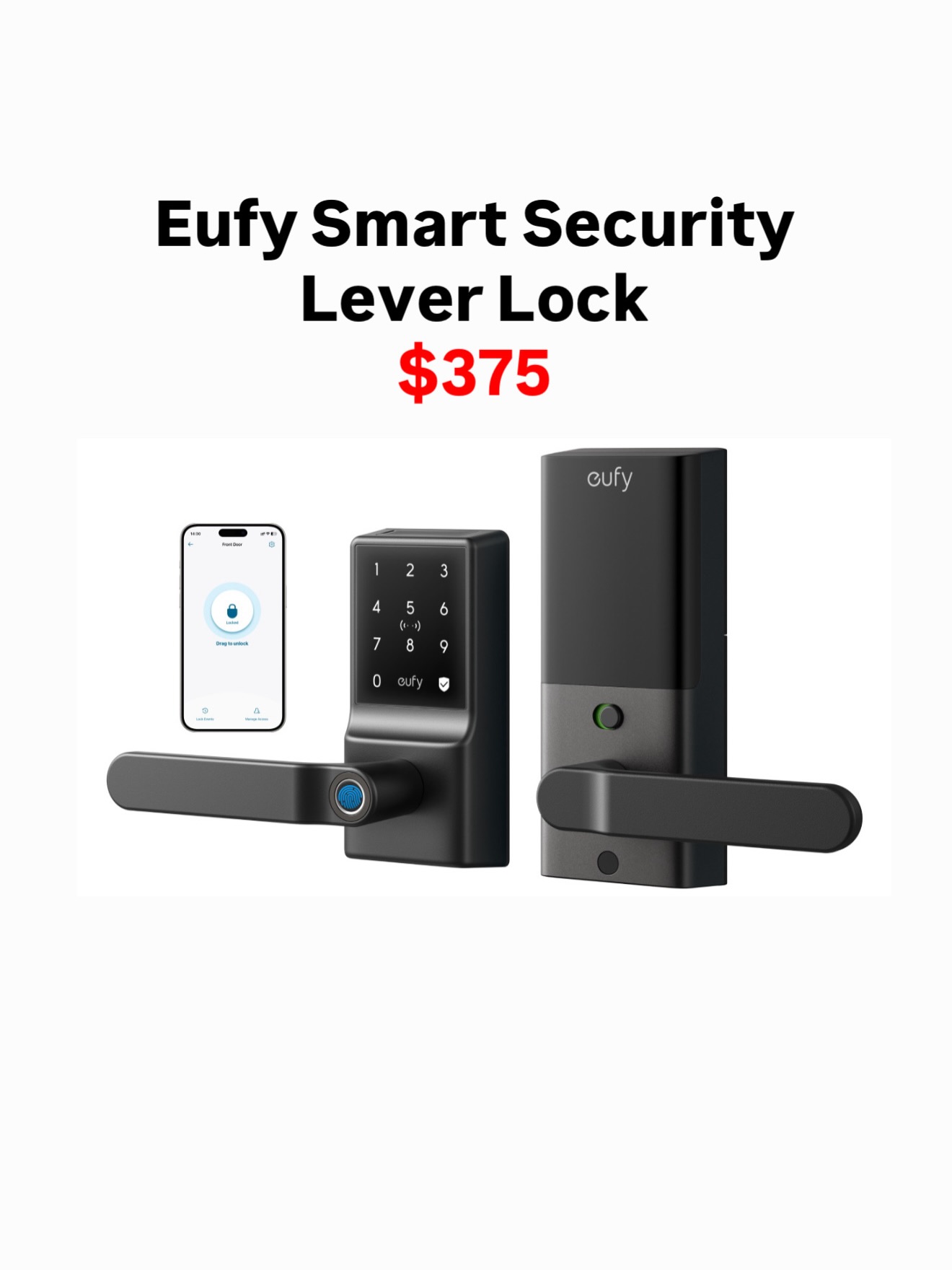 Eufy Smart Security Lever Lock – $375