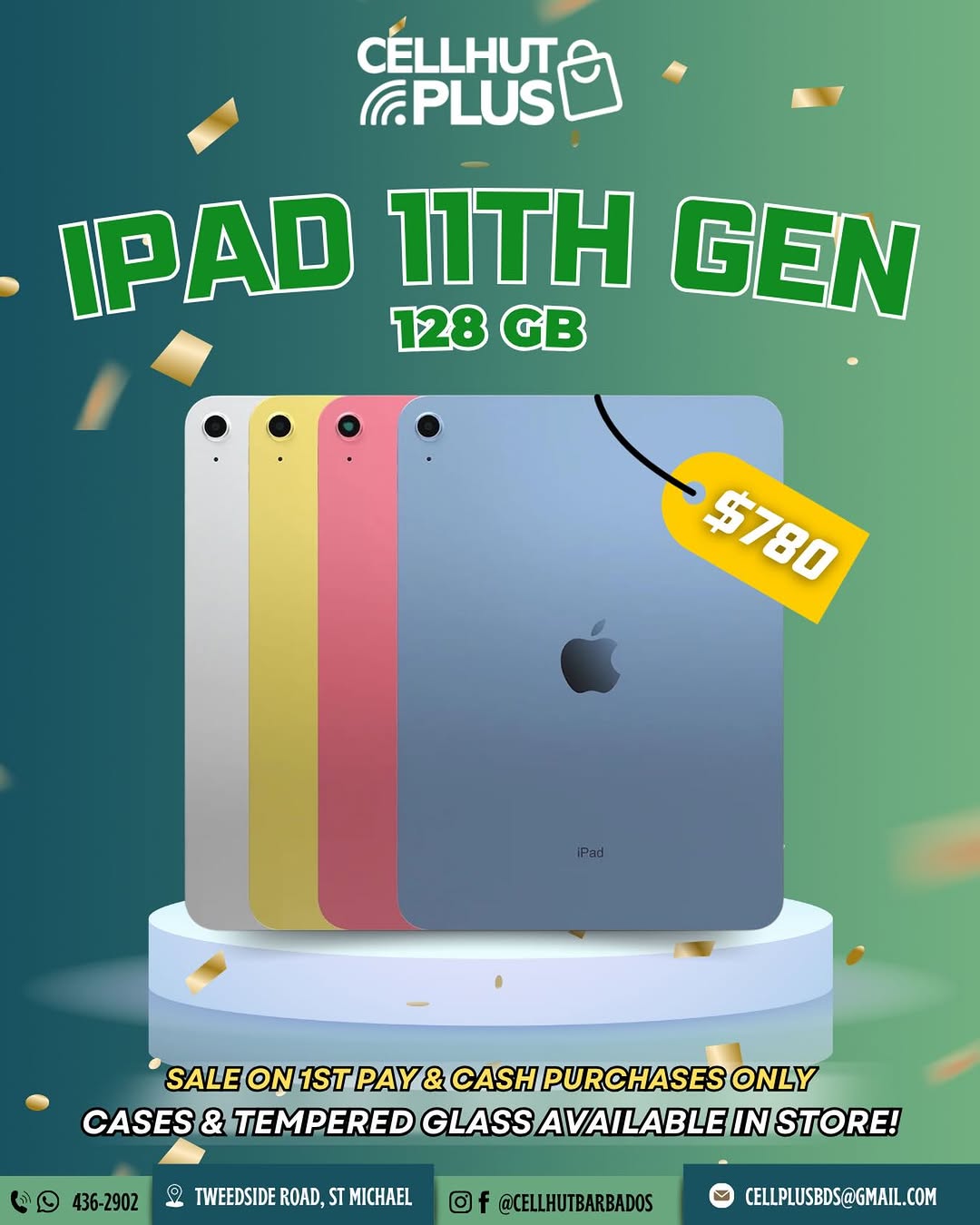iPad 11th Gen 128GB - $780 (First Pay & Cash Purchases Only)