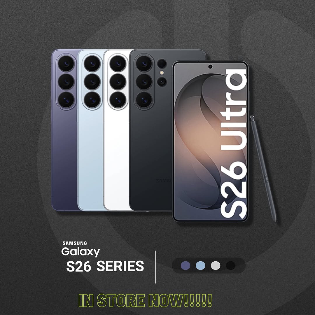 Samsung Galaxy S26 Series Now Available at Celltronics