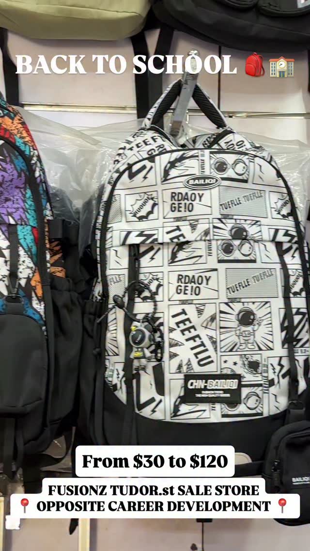 Back to School Bags – From $30 to $120 at Fusionz Tudor St Sale Store