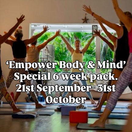 Empower Body & Mind – 6-Week Power Pack Special