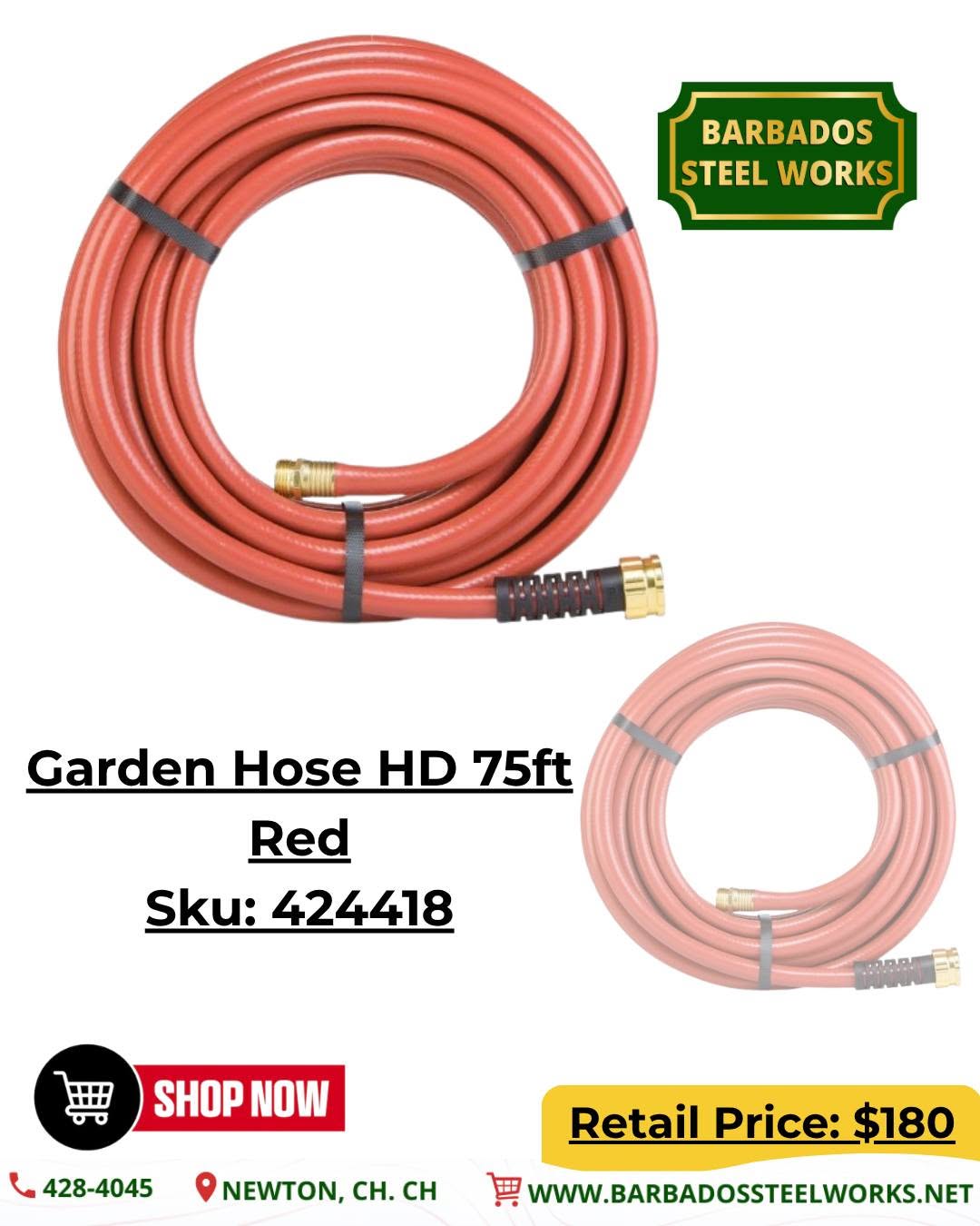 Garden Hose HD 75ft Red - $180 at Barbados Steel Works