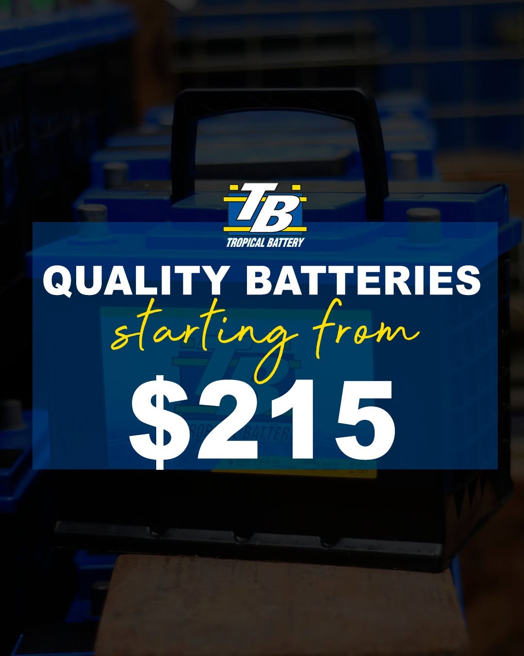 Tropical Battery Car Batteries Starting from $215 at Courtesy Garage
