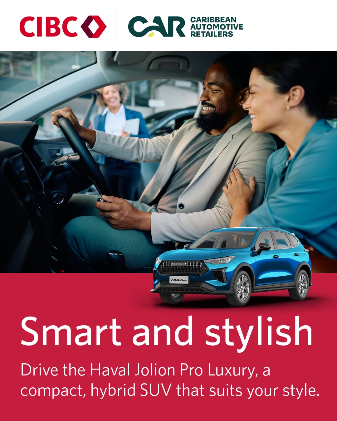 CIBC Caribbean Auto Financing for Haval Jolion Pro Luxury SUV – Up to 100% Financing & 10 Years to Repay