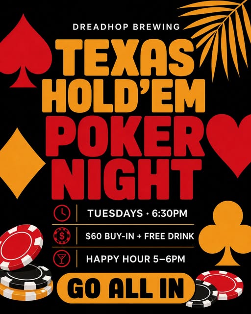 Texas Hold'em Poker Night Every Tuesday at DreadHop Brewing