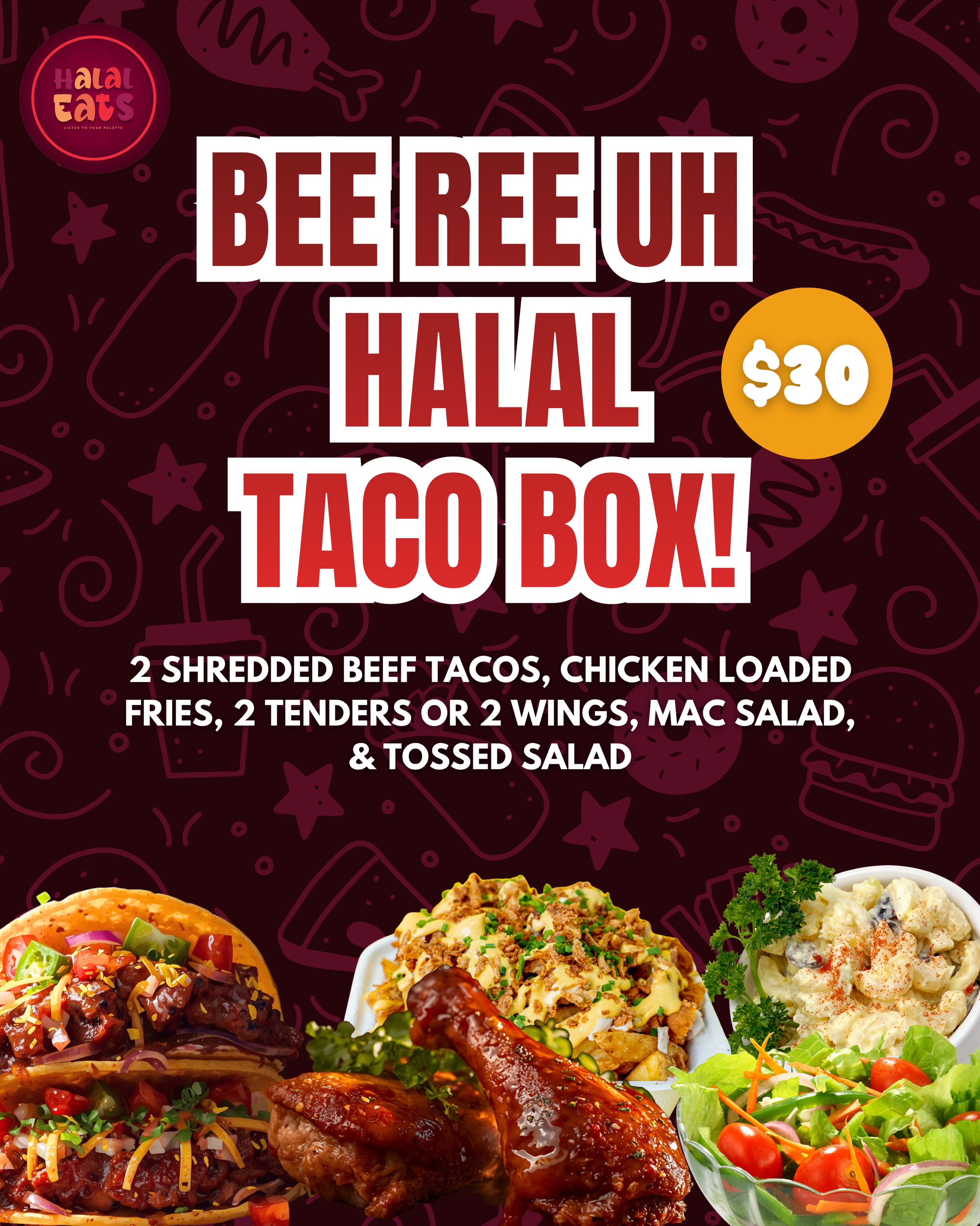 Beef Ree Uh Halal Taco Box – $30 Meal Deal