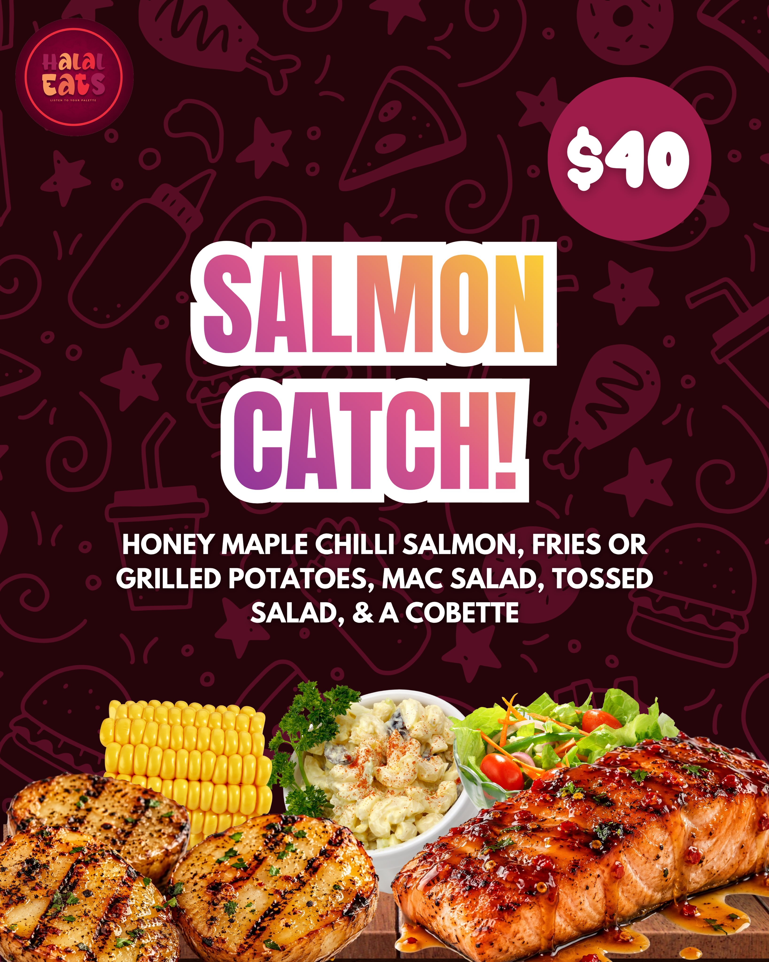 Salmon Catch! – Honey Maple Chilli Salmon Meal Deal for $40