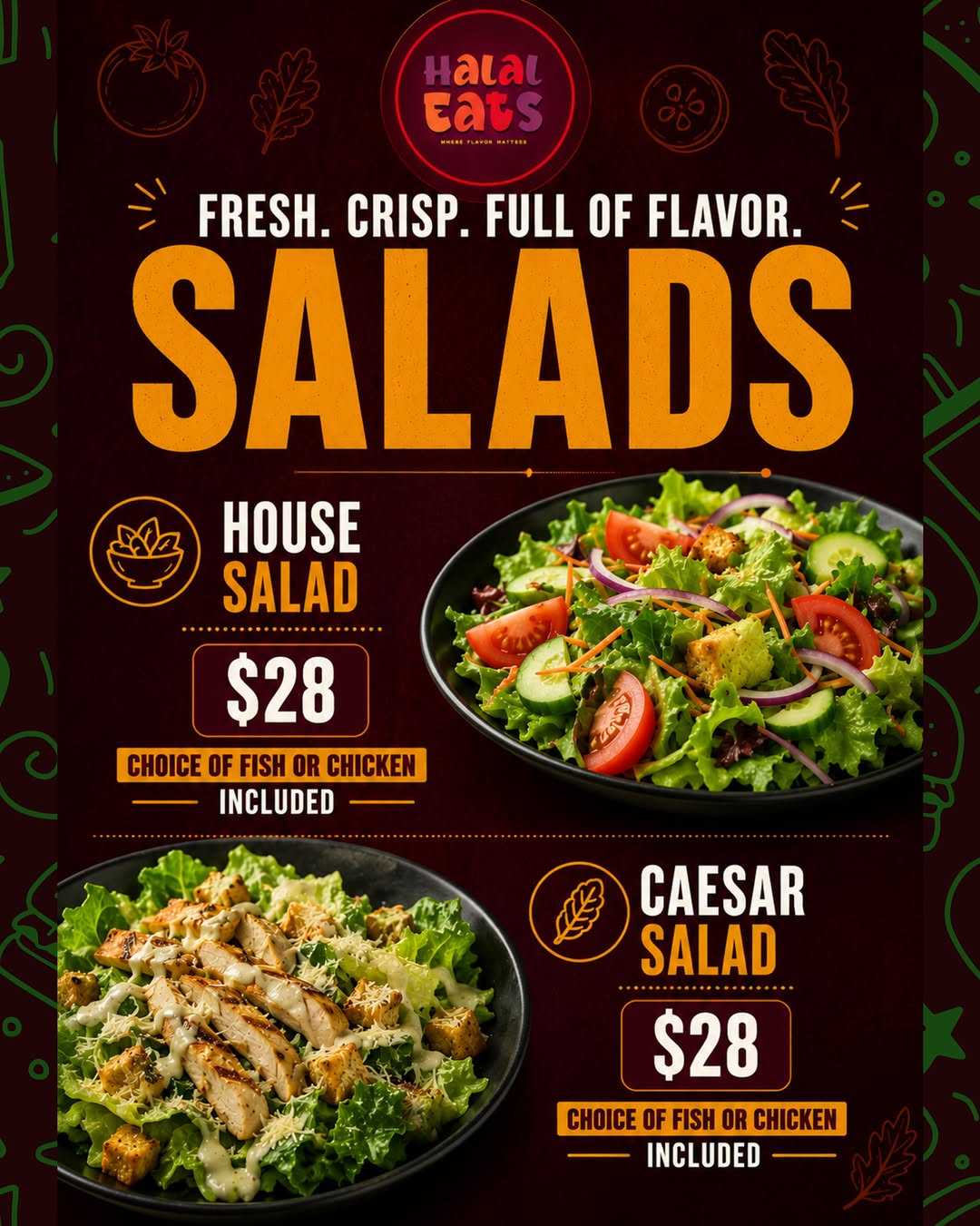 House & Caesar Salads – $28 with Fish or Chicken at Halal Eats