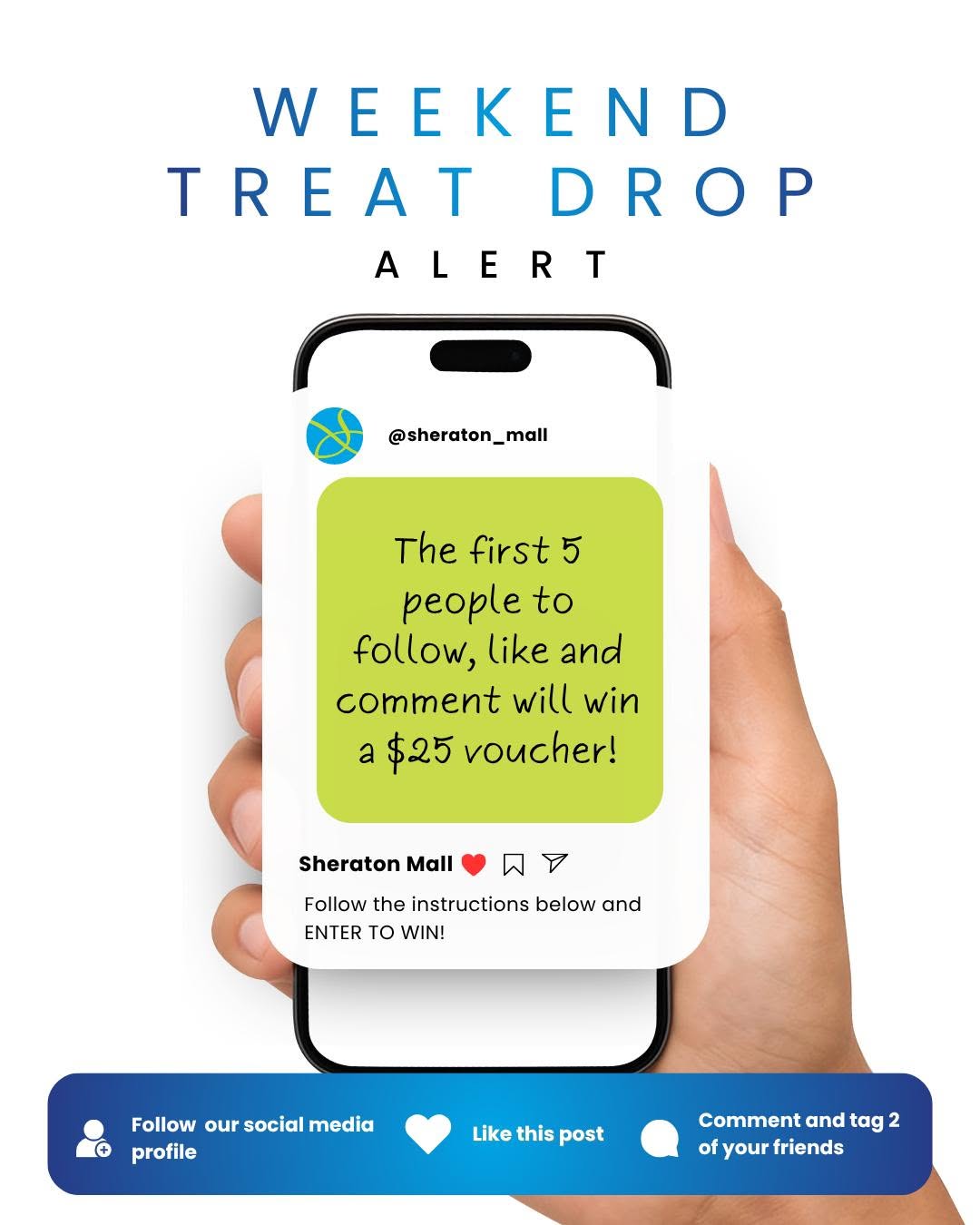 Sheraton Mall Weekend Treat Drop – Win a $25 Voucher