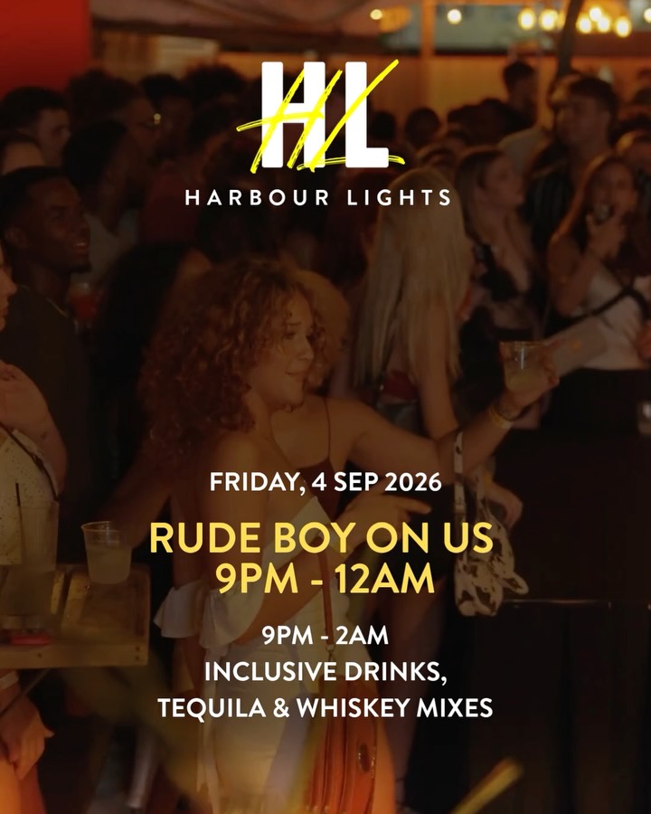 Girls' Night Out & Rude Boy Night at Harbour Lights – Friday 4 Sep 2026