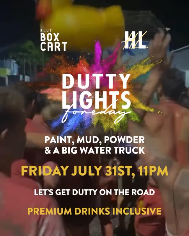 Dutty Lights Foreday Morning – Crop Over Event at $290 BBD