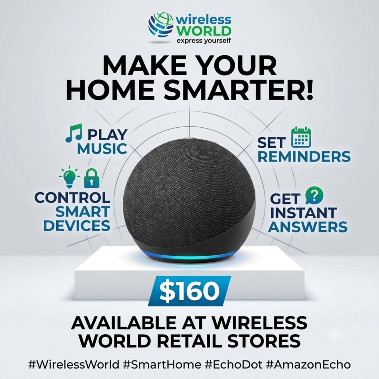 Amazon Echo Dot at Wireless World – $160