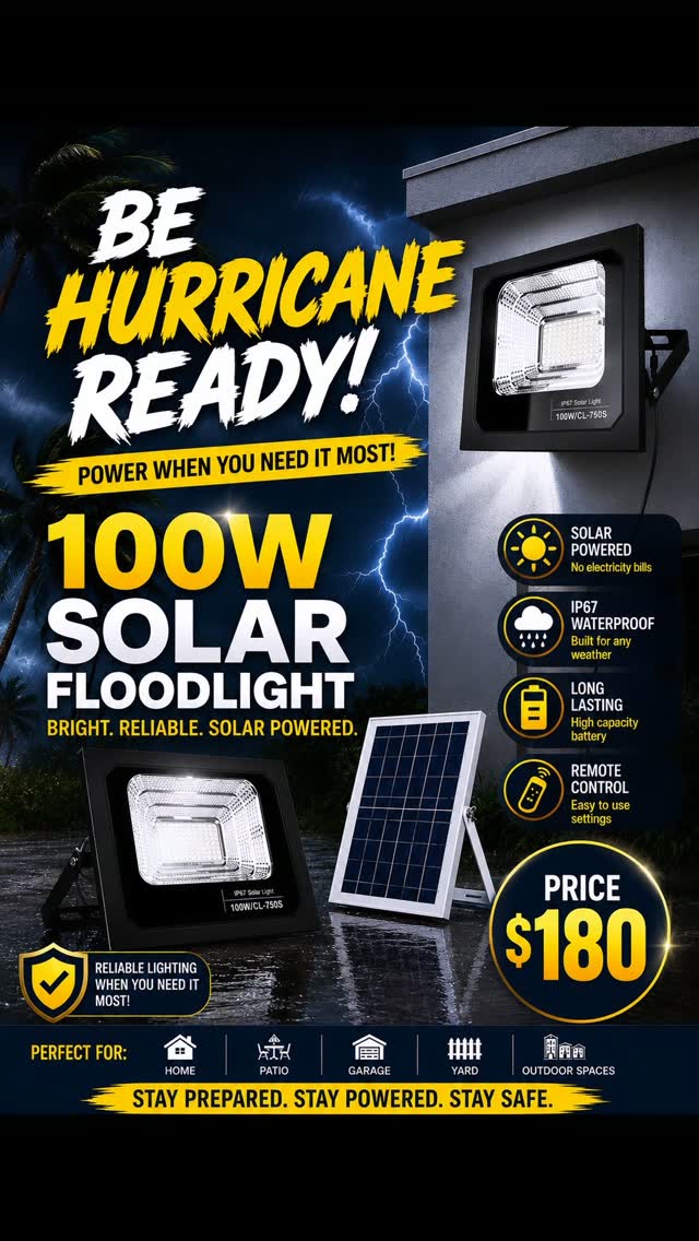 100W Solar Floodlight – Hurricane Ready Special at $180