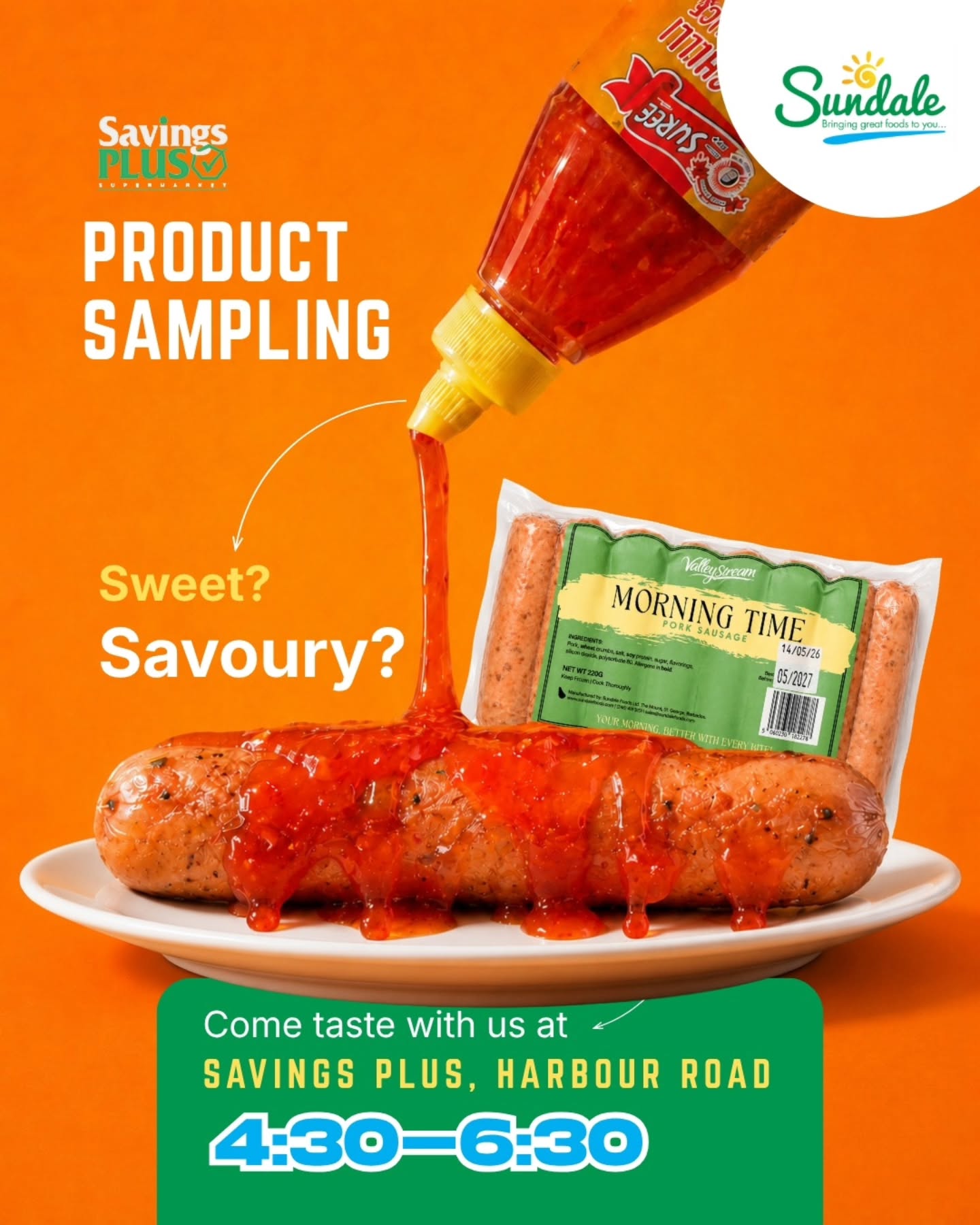 Free Product Sampling: Valley Stream Morning Time Pork Sausages & Suree Sweet Chilli Sauce