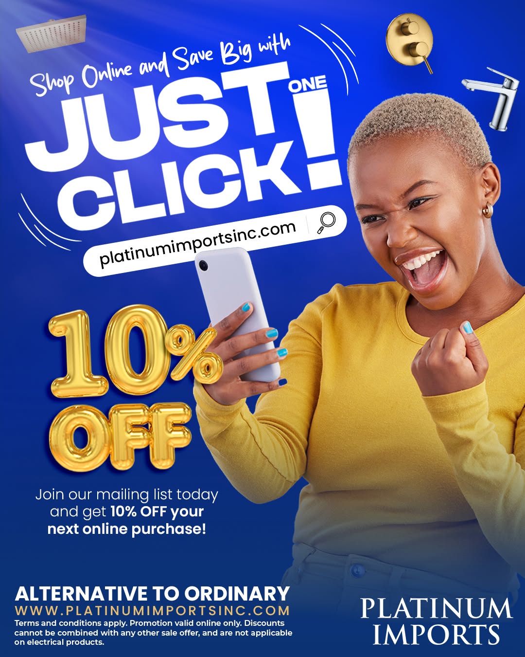 10% Off Your Next Online Order – Sign Up for Platinum Imports Mailing List