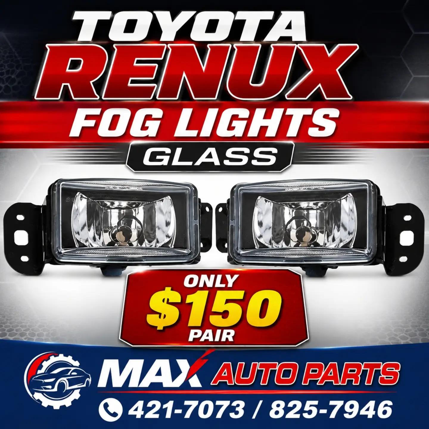 Toyota Renux Glass Fog Lights – Only $150 Per Pair