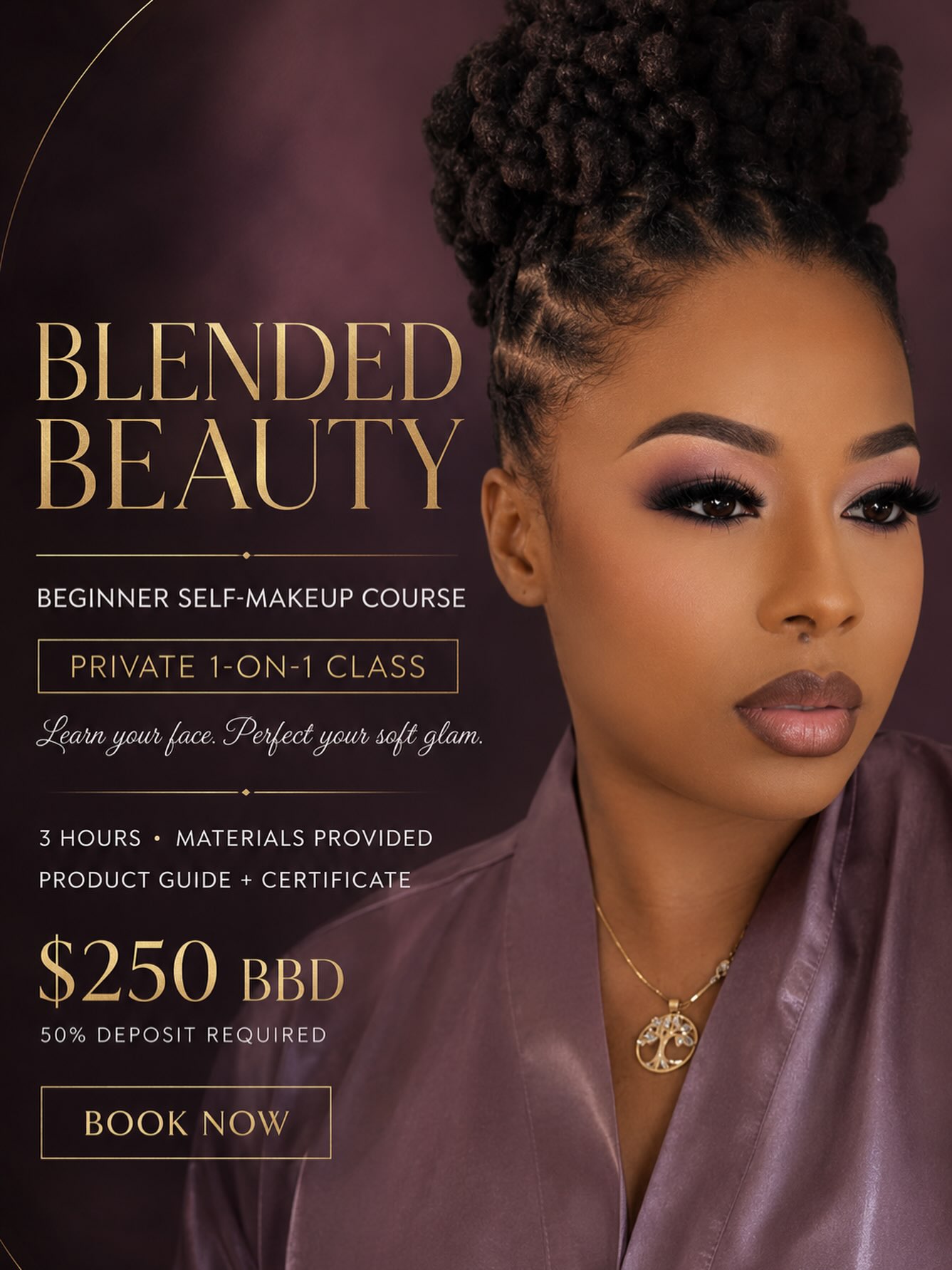 Blended Beauty Beginner Self-Makeup Course – Private 1-on-1 Class for $250 BBD