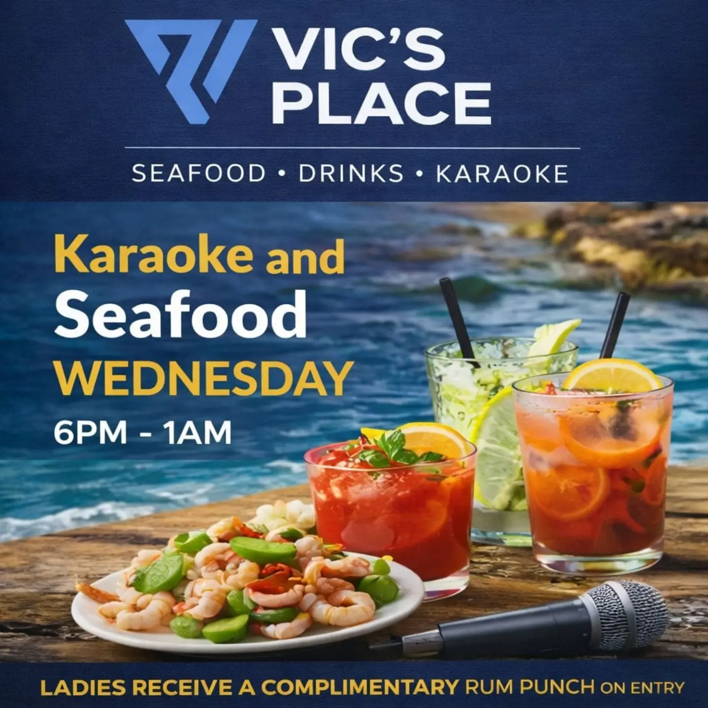 Karaoke & Seafood Wednesday at Vic's Place – Ladies Get Free Rum Punch