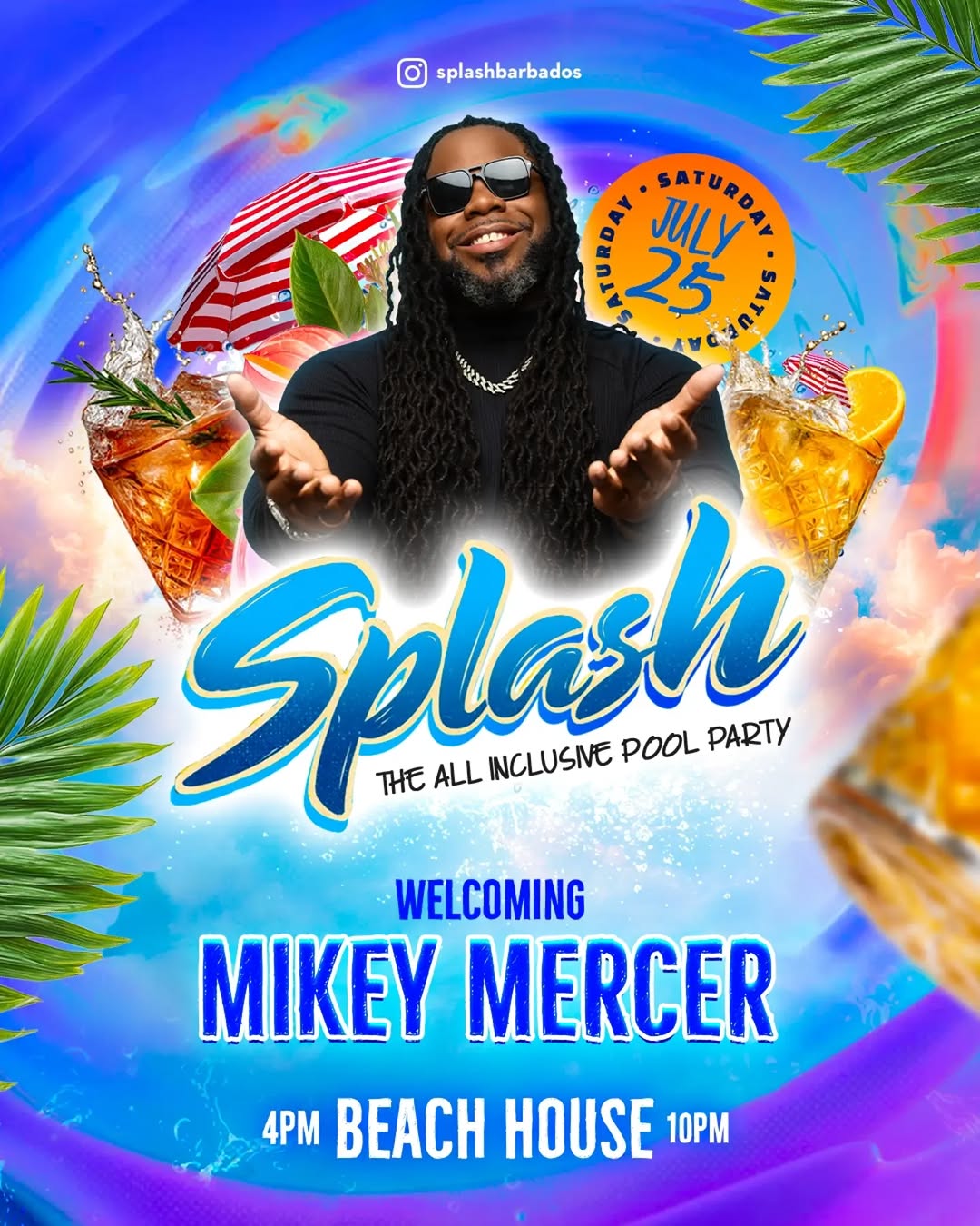 Splash All Inclusive Pool Party ft. Mikey Mercer – July 25