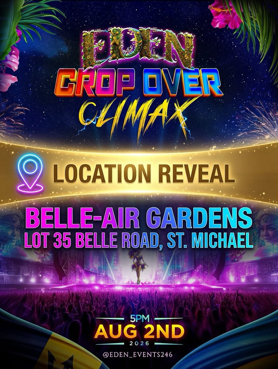 Eden Crop Over Climax – Early Bird Tickets at $80 BBD