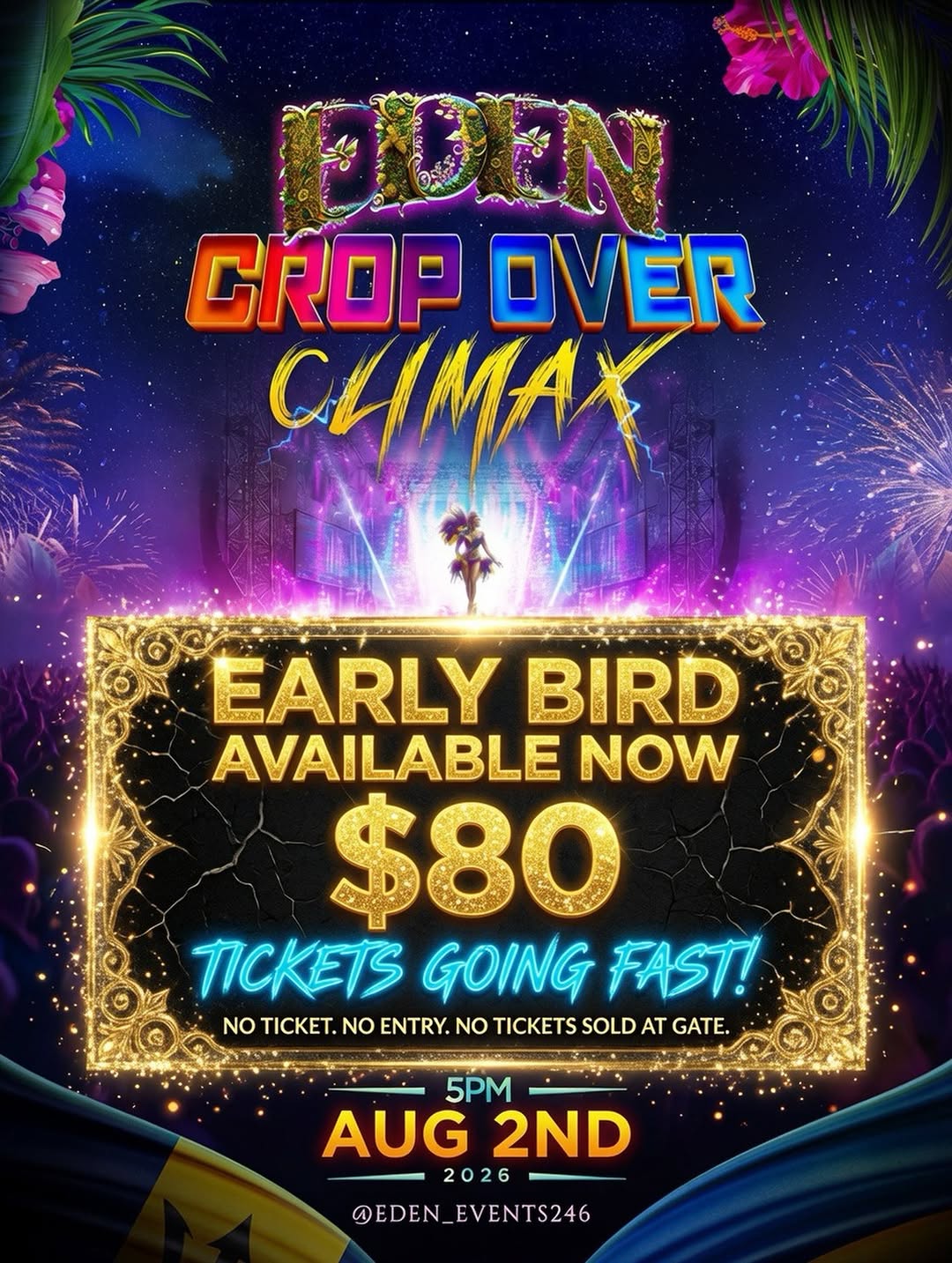Eden Crop Over Climax 2026 – Early Bird Tickets at $80