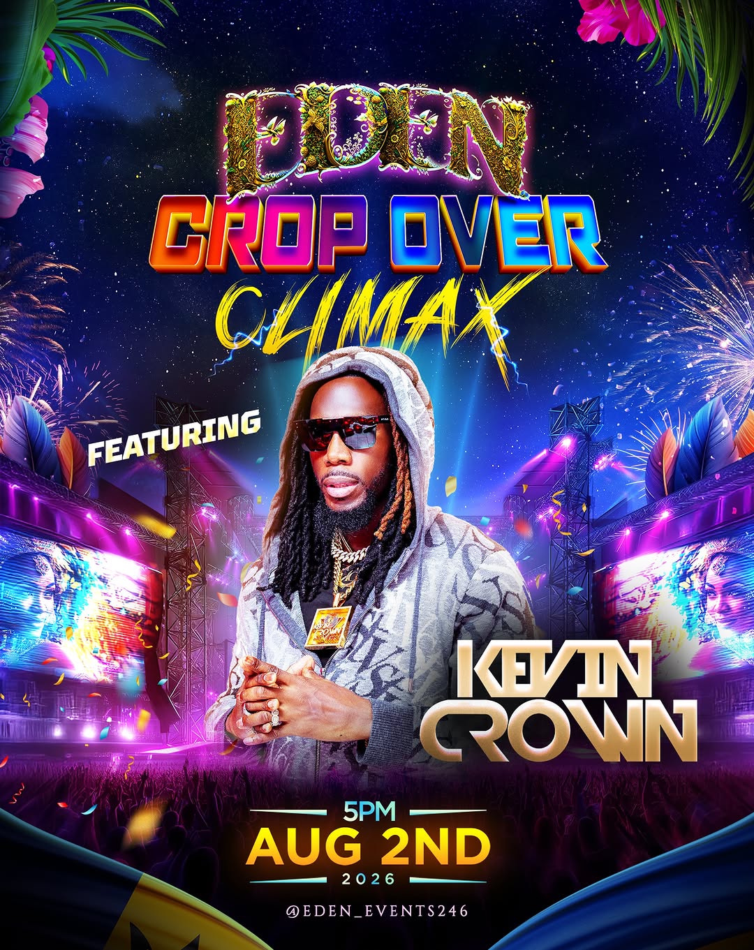 Eden Crop Over Climax featuring Kevin Crown – August 2, 2026