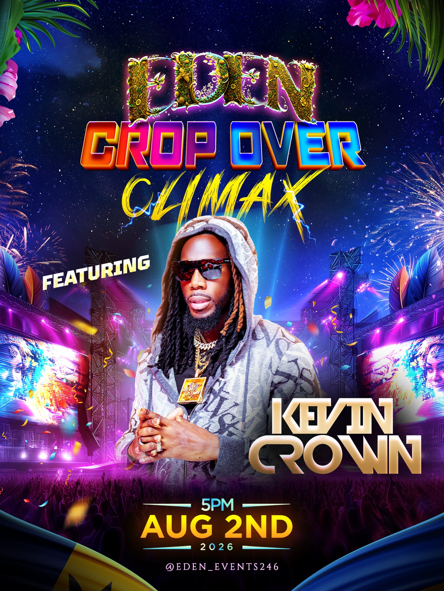 Eden Crop Over Climax – Early Bird Tickets at $80 BBD